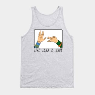 Live long and nanu Tank Top